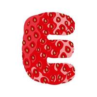 Strawberry font. Letter E. Alphabetical character with strawberry texture. Character representing one or more of the sounds used in speech. Decorative fruit font. Vector illustration.