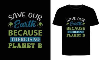 Make Everyday Earth Day, Earth Day Shirt, Earth Awareness Shirt, Environmental Sweatshirt, Floral Earth, Save The Earth vector
