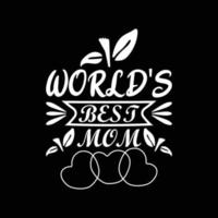 MOTHER'S DAY T-SHIRT DESIGN vector