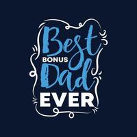 Father's day funny quotes and lettering vector tshirt design