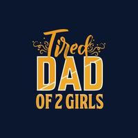 Father's day funny quotes and lettering vector tshirt design