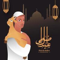 Eid al-Adha Mubarak caligrafía en Arábica idioma con musulmán hombre que lleva un cabra en su hombro, colgando linternas y marrón silueta mezquita. vector