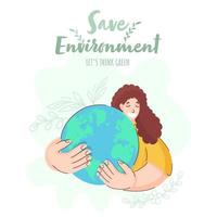 ilustración de alegre joven niña participación un tierra globo en blanco antecedentes para salvar ambiente, vamos pensar verde. vector