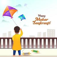 Back View of Boy Flying Kite on Roof with Cityscape View for Happy Makar Sankranti Festival. vector