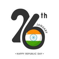 26th January Text With India Flag Round On White Background For Happy Republic Day Concept. vector