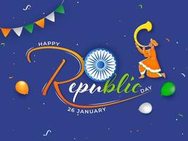 Happy Republic Day Font With Ashoka Wheel And Man Blowing Tutari Horn On Blue Background For 26th January. vector