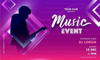 Music Event Invitation, Flyer or Banner Design with Silhouette Singer Playing Guitar on Purple and Pink Abstract Background and Event Details. vector