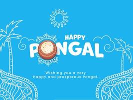 Happy Pongal Text With Top View Rice Mud Pot, Line Art Coconut Trees And Sun God On Blue Background. vector