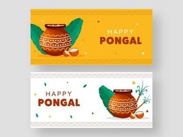 Happy Pongal Celebration Banner Design With Mud Pot, Banana Leaves, Sugarcane On Background In Two Color Options. vector