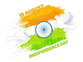 15 August Independence Day Text with Flying Birds, Ashoka Wheel, Saffron and Green Brush Stroke Effect Monuments on White Background. vector