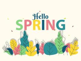 Hello Spring Text with Colorful Leaves on Beige Background. vector