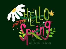 Hola primavera texto decorado con hojas y flores en verde antecedentes para oler el primavera en el aire concepto. vector