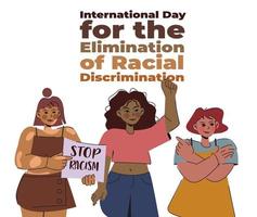 International Day for the Elimination of Racial Discrimination. 21 march girls of different nationalities together. stop discrimination, stop racism banner vector