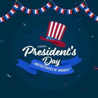 Happy President's Day Font With Uncle Sam Hat And American Bunting Flag On Blue Background. vector