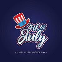 Sticker Style 4th Of July Font with Uncle Sam Hat on Blue Background for Happy Independence Day Concept. vector