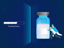 Medical Team Push A Vaccine Bottle And Coming Soon Bar Progress On Blue Background. vector