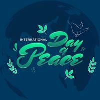 Glossy International Day Of Peace Font with Line Art Pigeon and Green Leaves Decorated on Blue Earth Globe Background. vector