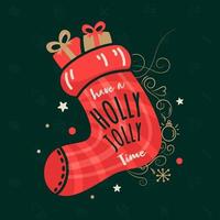 Illustration of Santa Sock Full of Gift Boxes with Have A Holly Jolly Time Text on Green Xmas Elements Background. vector
