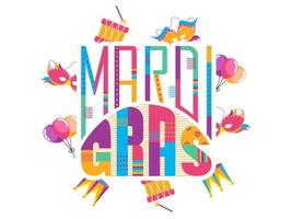 Creative Colorful Mardi Gras Text Decorated with Party Mask, Jester Hat, Balloons and Drum on White Background. vector