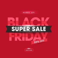 Black Friday Super Sale Text With 50 Off on Red Background Can Be Used As Poster Design. vector