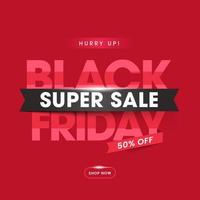 Black Friday Super Sale Text With 50 Off on Red Background Can Be Used As Poster Design. vector