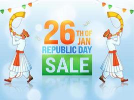 26th January Republic Day Sale Poster Design With Tutari Players Character And Tricolor Bunting Flags On Glossy Light Blue Background. vector