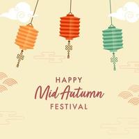 Happy Mid Autumn Festival Poster Design with Colorful Hanging Chinese Lanterns on Yellow Background. vector