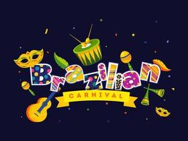 Stylish Colorful Brazilian Carnival Text with Mask, Feather and Music Instruments Decorated on Blue Background. vector