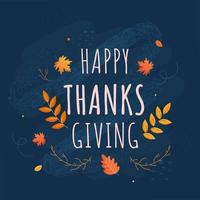 Happy Thanksgiving Text with Autumn Leaves and Noise Brush Effect on Blue Background. vector