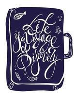Life is a voyage of discovery. Travel inspiration quotes on suitcase silhouette. Motivation for traveling poster vector