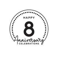 8 years anniversary. Anniversary template design concept, monochrome, design for event, invitation card, greeting card, banner, poster, flyer, book cover and print. Vector Eps10