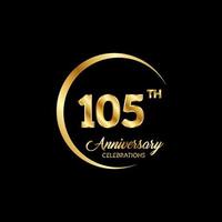 105 years anniversary. Anniversary template design concept with golden number , design for event, invitation card, greeting card, banner, poster, flyer, book cover and print. Vector Eps10