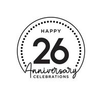 26 years anniversary. Anniversary template design concept, monochrome, design for event, invitation card, greeting card, banner, poster, flyer, book cover and print. Vector Eps10