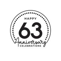 63 years anniversary. Anniversary template design concept, monochrome, design for event, invitation card, greeting card, banner, poster, flyer, book cover and print. Vector Eps10