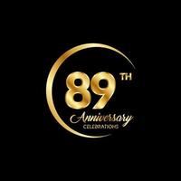 89 years anniversary. Anniversary template design concept with golden number , design for event, invitation card, greeting card, banner, poster, flyer, book cover and print. Vector Eps10