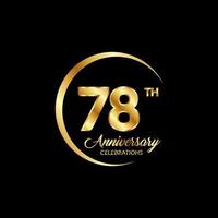 78 years anniversary. Anniversary template design concept with golden number , design for event, invitation card, greeting card, banner, poster, flyer, book cover and print. Vector Eps10