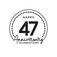 47 years anniversary. Anniversary template design concept, monochrome, design for event, invitation card, greeting card, banner, poster, flyer, book cover and print. Vector Eps10