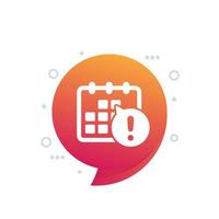warning icon with a calendar, vector