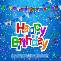 Happy Birthday greeting card with triangular flags and confetti ribbon, Vector Illustration