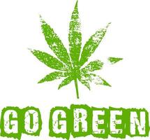 Go Green Lettering with Marijuana leaf. vector