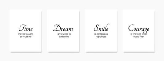 Time, dreams, smiles, and courage are all part of life and serve as a reminder to make the most of our lives. Minimalist wall art quote for poster, reminder, related about wall decor. vector