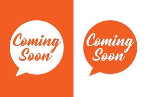 Coming Soon text in bubble speech style on orange and white background. vector