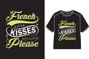 francés besos, Por favor camiseta diseño vector