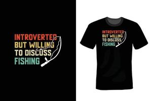 Fishing T shirt design, vintage, typography vector