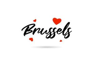 Brussels handwritten city typography text with love heart vector