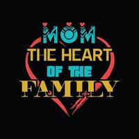 Mother T-shirt Design vector