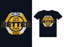 NO one can do it Motivational premium Vector tshirt deisgn template