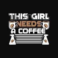 Coffee T-shirt Design vector