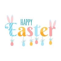 Colorful happy easter lettering with ears and easter eggs vector