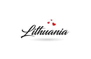 Lithuania name country word with three red love heart. Creative typography logo icon design vector